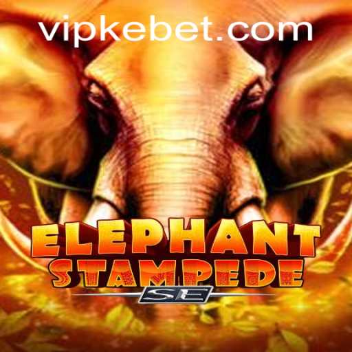 Experience the Thrill of ElephantStampedeSE and Discover the Exciting World of Kebet