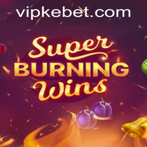 Exploring SuperBurningWins: A Fiery Dive into Casino Gaming